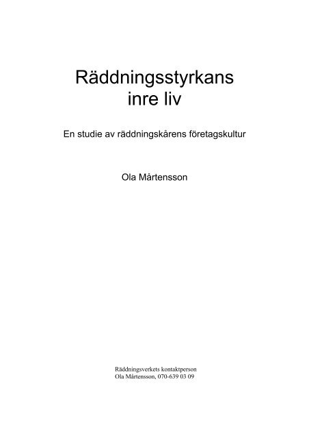 Räddningsstyrkans inre liv - Myndigheten för samhällsskydd och ...