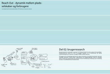 Del 02: brugerresearch Reach Out - dynamik mellem plade ...