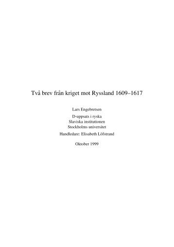 Tvх brev frхn kriget mot Ryssland 1609-1617