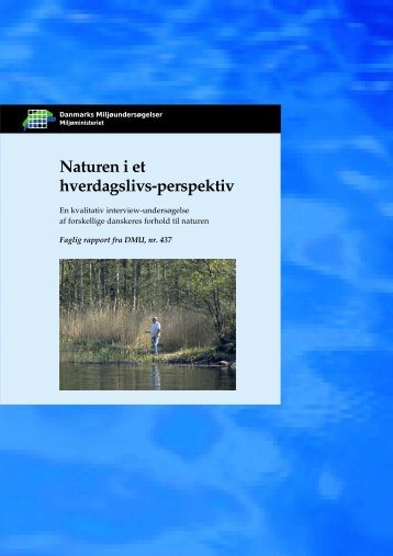 Naturen i et hverdagslivsperspektiv - Naturstyrelsen