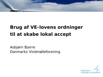 Danmarks Vindmølleforenings oplæg v/Asbjørn Bjerre - Naturstyrelsen