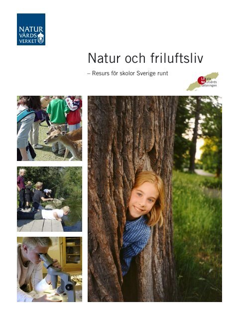 Natur och friluftsliv resurs för skolor Sverige runt - Naturvårdsverket