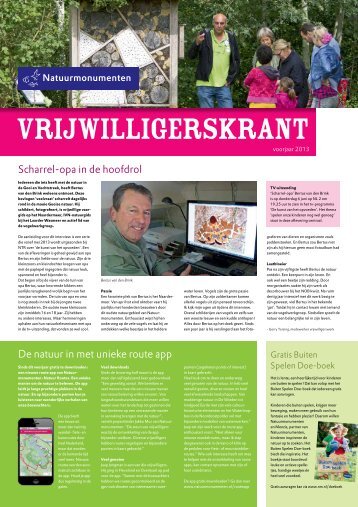 Vrijwilligerskrant, voorjaar 2013 - Natuurmonumenten