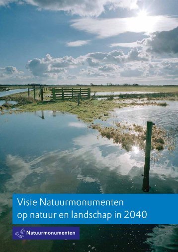 Visie Natuurmonumenten op natuur en landschap in 2040