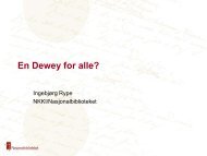 Ingebjørg Rype: En Dewey for alle? - Nasjonalbiblioteket