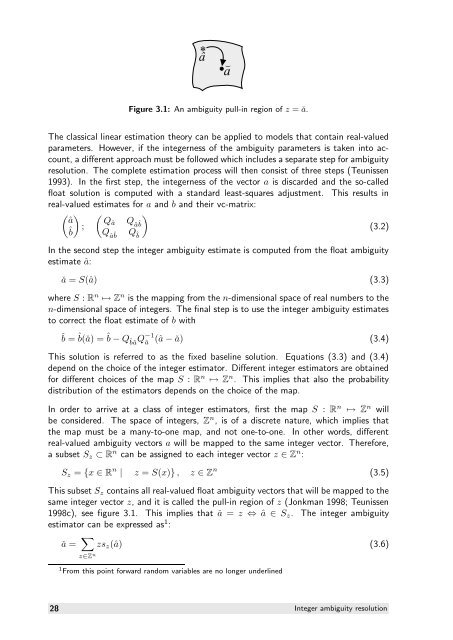 The GNSS integer ambiguities: estimation and validation