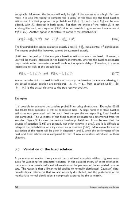 The GNSS integer ambiguities: estimation and validation