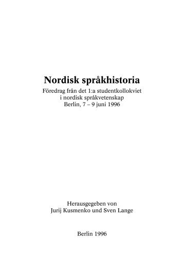 Nordisk språkhistoria - Nordeuropa-Institut - Humboldt-Universität zu ...