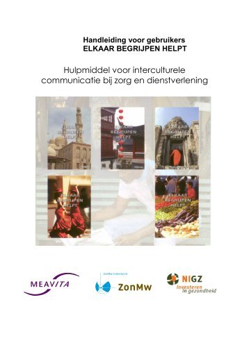 Hulpmiddel voor interculturele communicatie bij zorg en ... - NIGZ