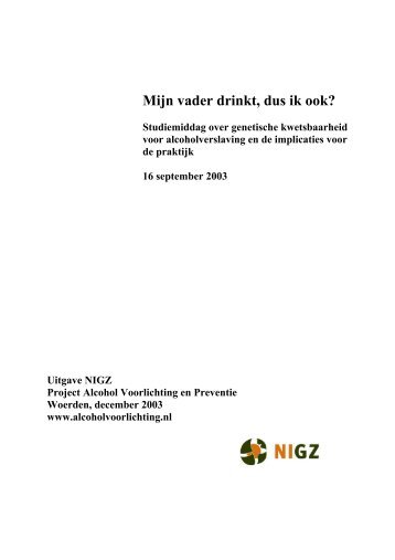 studiemiddagnigz Alcohol en erfelijkheid
