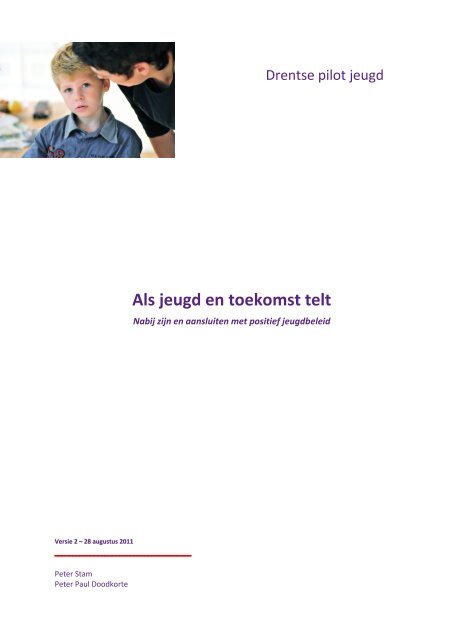 Als jeugd en toekomst telt, augustus 2011 - Nederlands Jeugdinstituut