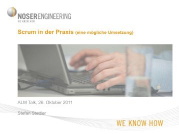 Scrum in der Praxis aus Entwicklersicht - Noser Engineering AG