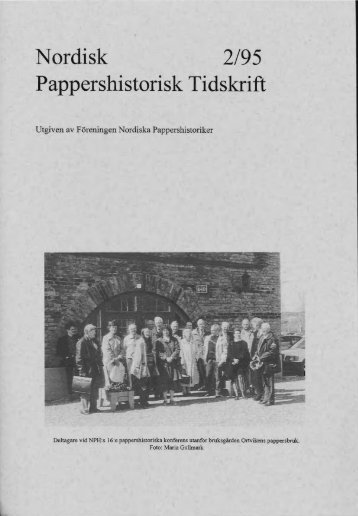 Nordisk Pappershistorisk Tidskrift - Föreningen Nordiska ...
