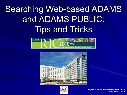 Searching Web-based ADAMS and ADAMS PUBLIC: Tips ... - NRC