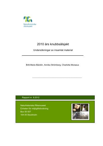 8_2012 knubbsälsjakt 2010.pdf - Naturhistoriska riksmuseet