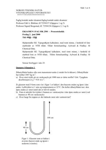 VITENSKAPELIGE UNIVERSITETET Faglig kontakt under eksamen ...