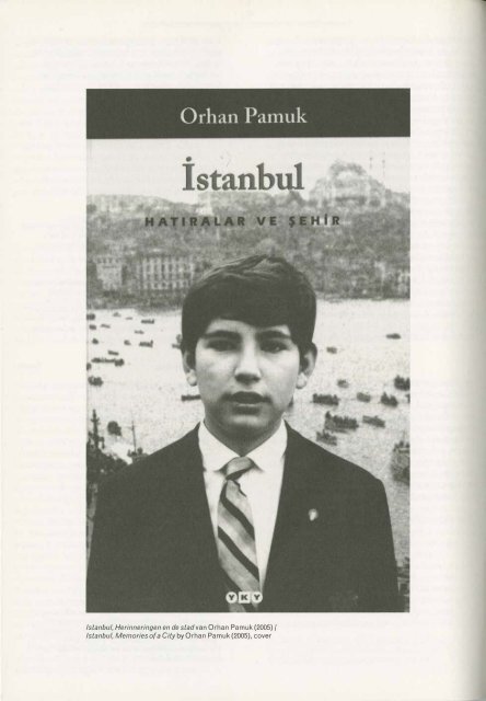 Istanbul, Herinneringen en de stadvan Orhan Pamuk (2005} I ...