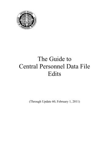 The Guide to Central Personnel Data File Edits - Office of Personnel ...