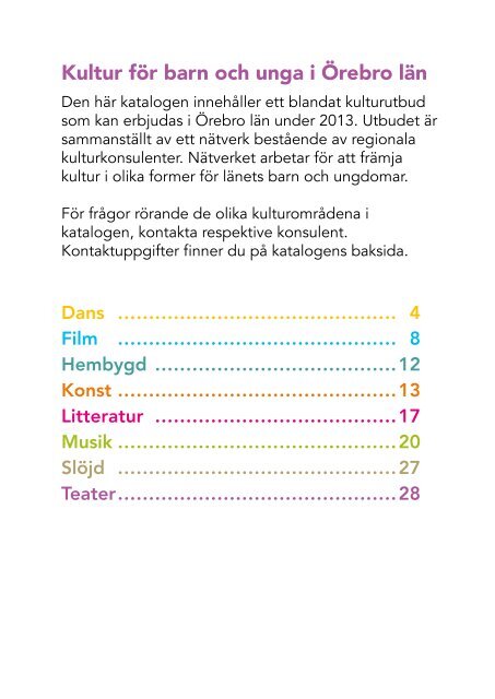 Kulturutbudskatalog 2013 - Örebro läns landsting