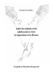 Aider les enfants et les adolescents à vivre la séparation et le divorce