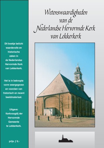 Wetenswaardigheden NH Kerk - PKN Lekkerkerk
