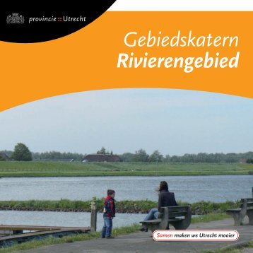 Kwaliteitsgids Rivierengebied - Provincie Utrecht