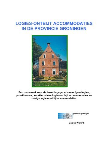 Logies-ontbijt accommodaties in de provincie Groningen