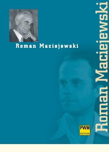 Roman Maciejewski - Polskie Wydawnictwo Muzyczne SA