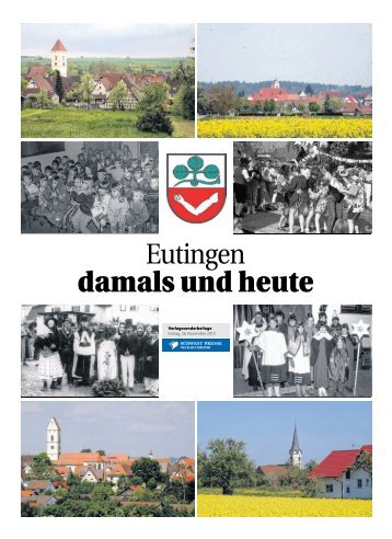 Eutingen damals und heute - Schwäbisches Tagblatt