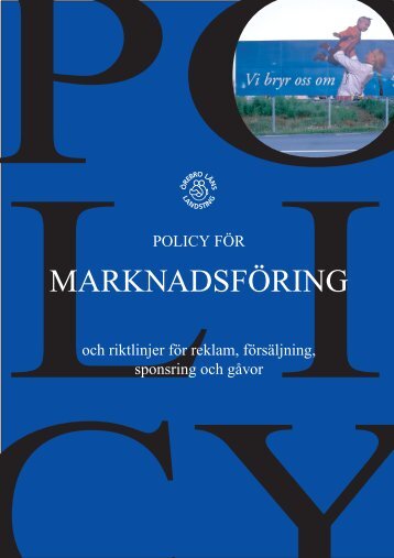 Policy för marknadsföring - Örebro läns landsting
