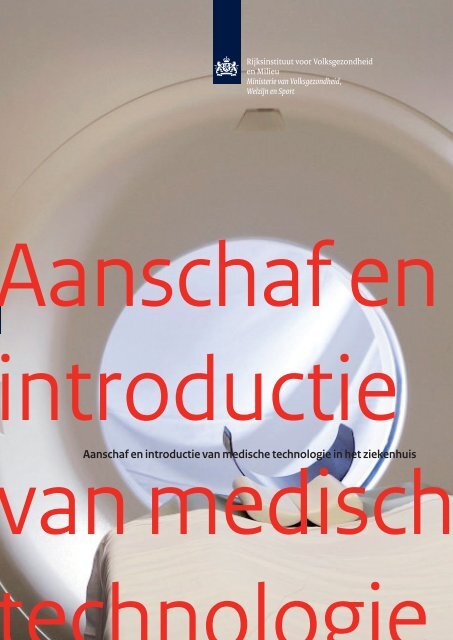 Aanschaf en introductie van medische technologie in het ... - Rivm