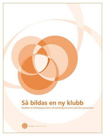 Så bildas en ny klubb - Rotary International