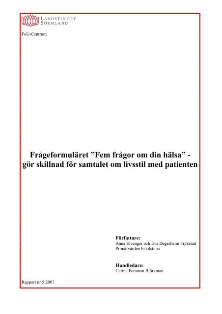 Fem frågor om din hälsa - Landstinget Sörmland