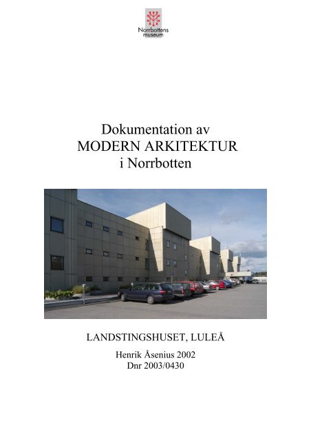 Landstingshuset, Luleå - Norrbottens läns landsting