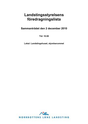 Landstingsstyrelsens föredragningslista - Norrbottens läns landsting