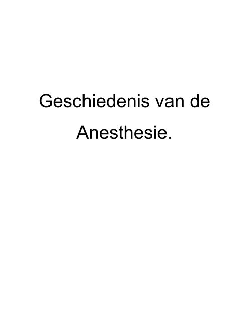 Geschiedenis van de Anesthesie. - Belgische Vereniging voor ...