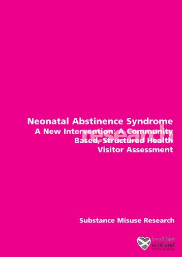 Substance Misuse Research: Neonatal Abstinence Syndrome: A ...