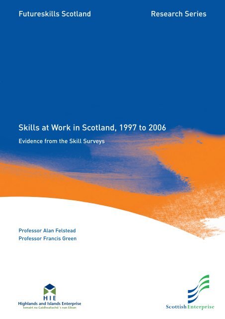 Skills at Work in Scotland 1997 to 2006 - Scottish Government