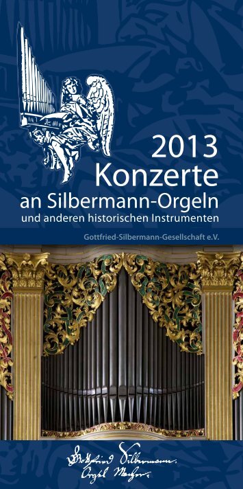 2013 Konzerte - Gottfried-Silbermann-Gesellschaft