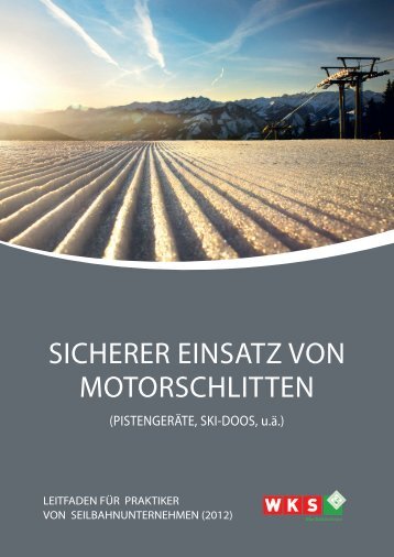 SICHERER EINSATZ VON MOTORSCHLITTEN