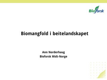 Biomangfold i beitelandskapet - Skog og landskap