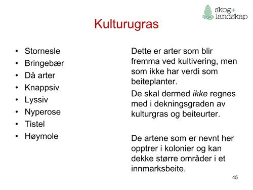 Beiteflora for klassifisering av innmarksbeite i AR5 - Skog og landskap