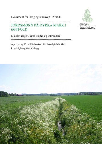 JORDSMONN PÅ DYRKA MARK I ØSTFOLD - Skog og landskap