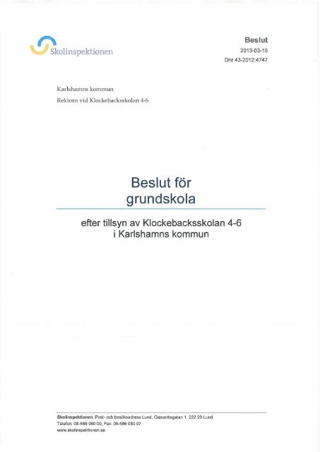 Tillsyn i Klockebacksskolan 4-6 - Skolinspektionen
