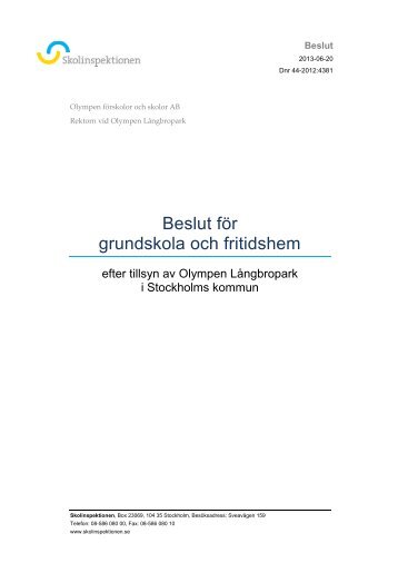 Olympen Långbropark i Stockholms kommun ... - Skolinspektionen