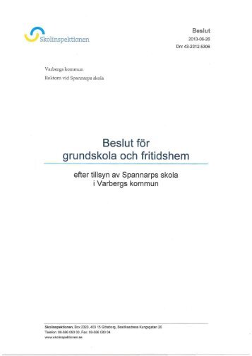 Spannarps skola i Varbergs kommun Beslut efter ... - Skolinspektionen