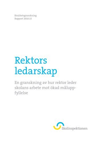 Rektors ledarskap - Skolinspektionen