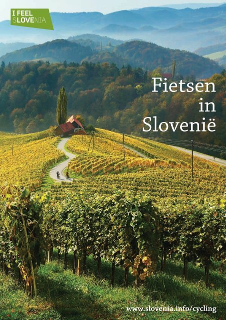 Fietsen in Slovenië - Slovenia