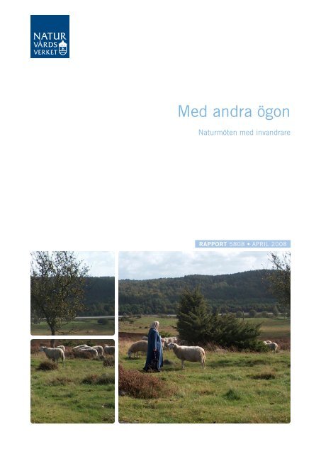 Med andra ögon Naturmöten med invandrare ISBN 978-91 ... - SLU