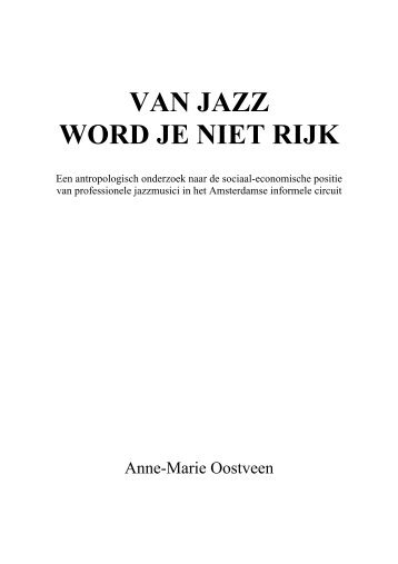 Van Jazz Word Je Niet Rijk - Anne-Marie Oostveen